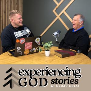 Experiencing God Stories at Cedar Crest