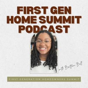 First Gen Home Summit Podcast