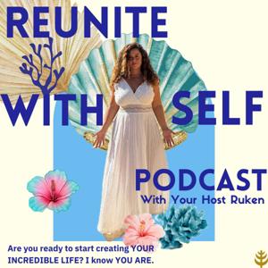 Reunite with Self Podcast