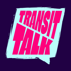 Transit Talk