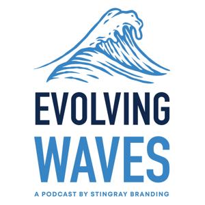 Evolving Waves Podcast