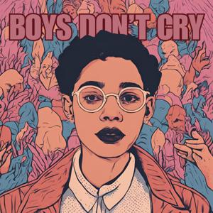 BOYS DON'T CRY