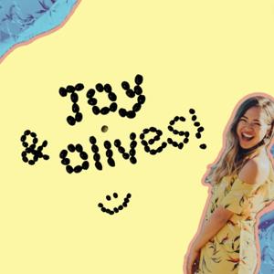 Joy & Olives!