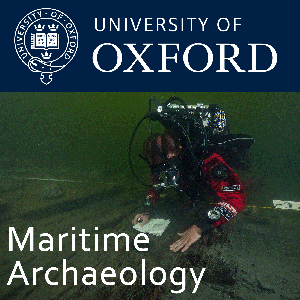 Maritime Archaeology: Research from the Oxford Centre for Maritime Archaeology (OCMA)