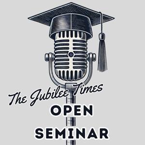 The Jubilee Times Open Seminar