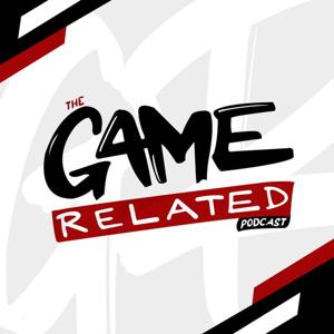 The Game Related Podcast (Charleston White & Anthony Dewberry)