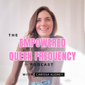 The Empowered Queen Frequency