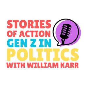 Gen Z in Politics: Stories of Action