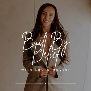 Built By Belief Podcast With Laura Hayter