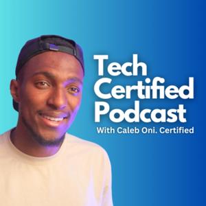 Tech Certified Podcast