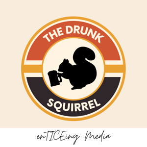 The Drunk Squirrel