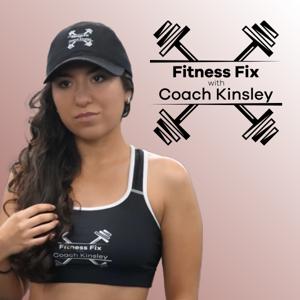 Fitness Fix with Coach Kinsley