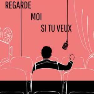 Regarde Moi Si Tu Veux