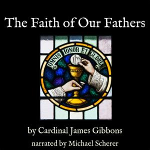 The Faith of Our Fathers