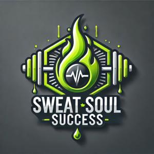 Sweat Soul Success