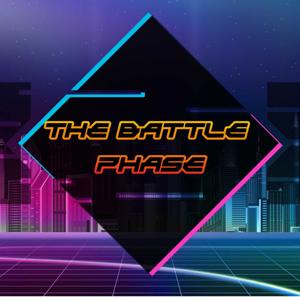 The Battle Phase