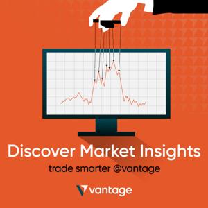 The Vantage Markets Podcast