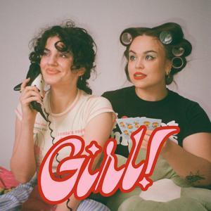Girl!