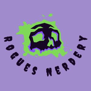 Rogues Nerdery Podcast