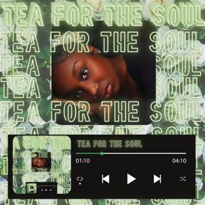 Tea For The Soul