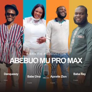 Abɛbuo Mu Pro Max