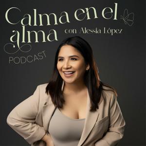 Calma en el alma con Alessia López