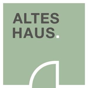 ALTES HAUS. – Neu Gedacht