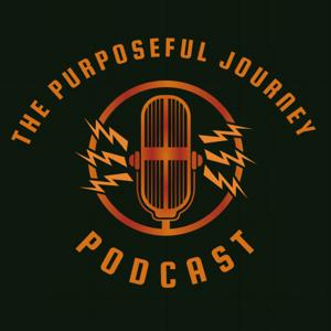 The Purposeful Journey Podcast