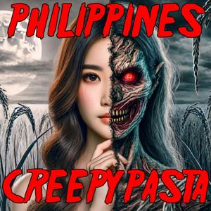Philippines Creepypasta