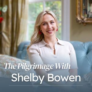 The Pilgrimage With Shelby Bowen