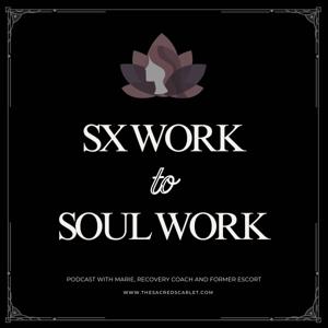 SX Work to Soul Work