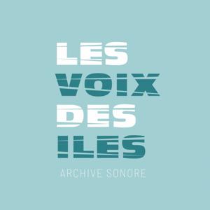 Les Voix des Iles
