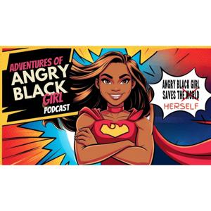 Adventures of Angry Black Girl