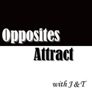 Opposites Attract with J&T