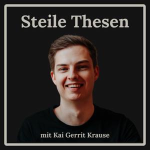 Steile Thesen mit Kai
