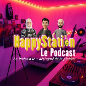 HappyStation Le Podcast