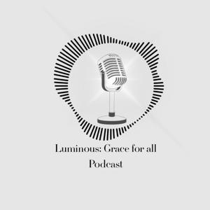 Luminous: Grace for all