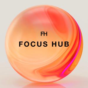 Focus Hub
