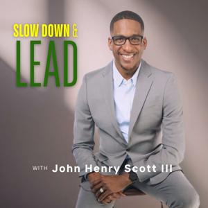 Slow Down & Lead