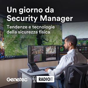 Un giorno da Security Manager