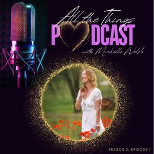 All the Things with Michelle Wolfe