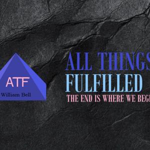 All Things Fulfilled With William Bell