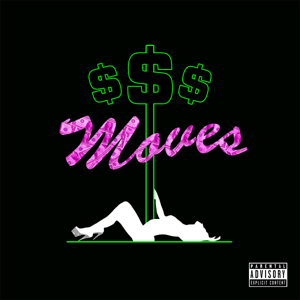 $$$ MOVES