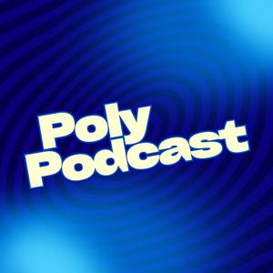 Poly Podcast
