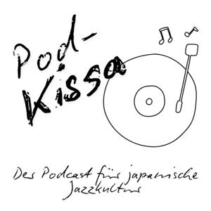 Pod-Kissa | Der Podcast für japanische Jazzkultur