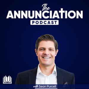 The Annunciation Podcast