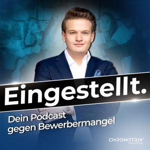 Eingestellt: Dein Podcast gegen Bewerbermangel
