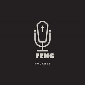 FENG'S PODCAST