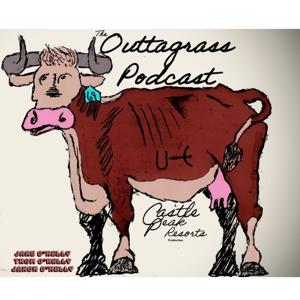 The Outtagrass Podcast