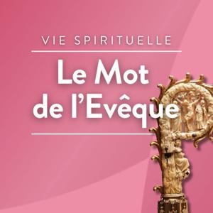 Le Mot de l'Évêque